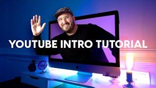 How to make a YouTube Intro - Start YOUR videos STRONG