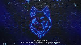 Masked Wolf - Guidelines Amyss x Willy Van Florence Remix