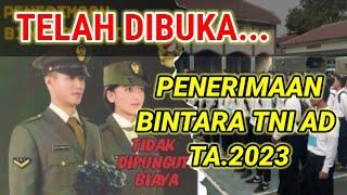 Di Buka... Jadwal Pendaftaran Bintara Tni Ad Ta.2023  Rekrutmen  Bintara Tni Ad PriaWanita Ta.2023