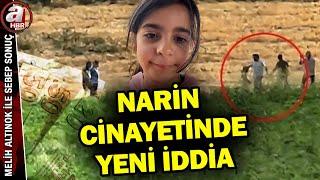 Narinin arkadaşı İtirafçı Nevzat 1 gün önce Narine para verdi Narin cinayetinde yeni iddia...