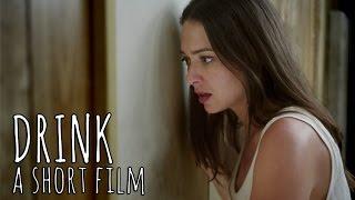 DRINK - a short film