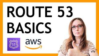 Amazon Route 53 Basics Tutorial  Domain Registration A Records CNAME Records Aliases Subdomains