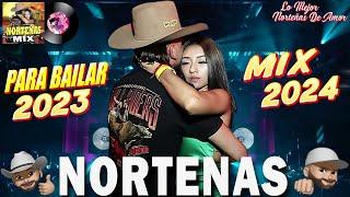 Norteñas para bailar 2024  Norteñas Mix  Cumbias Norteñas  Cumbias Mix 2024