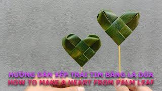 How to make a heart from palm leaf 2