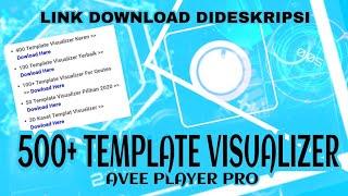 500+ Awesome Template Visualizer Avee Player Pro 2020 100% Work & Free