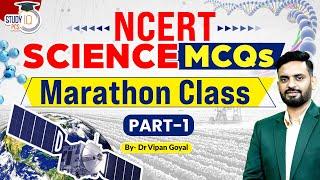 NCERT Science MCQs by Dr. Vipan Goyal  NCERT Science MCQs Marathon Class for All State PCS