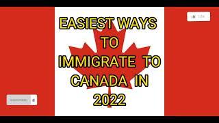 How to move to Canada In 2022
