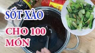 Nước sốt xào cho 100 món xào  cách làm chuẩn nhà hàng