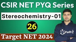 Stereochemistry-01 PYQ OF CSIR NET Chemistry Previous Year Paper CSIR NET Chemical science