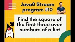 Java8 Streams Interview Question-10-Find the square of the first three even numbers -by Naren