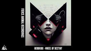 Herbrido - Wheel of Destiny Original Mix