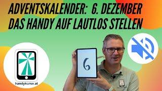 Adventskalender 6. Dezember Das Handy auf Lautlos stellen