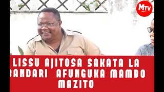 LISSU AJITOSA SAKATA LA BANDARI AFUNGUKA MAMBO MAZITO