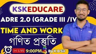 Time and Work   Maths Important Questions for ADRE 2.0 Grade III and IV  by KSK Educare