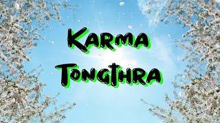 Bhutanese song 2021 Karma Tongthra lyrics