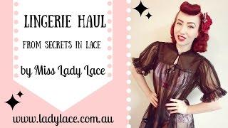 Lingerie Haul from Secrets In Lace by Miss Lady Lace