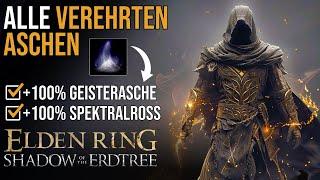 Elden Ring Alle Verehrten Geisteraschen  Shadow of the Erdtree DLC deutsch