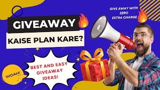 Giveaway Kaise Karein?  Giveaway Ideas  Criteria of Youtube Contest