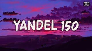 Yandel Feid - Yandel 150 MIX - MIX Letra  Lyrics