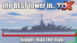 NEW TDX Warship Tower..  ROBLOX