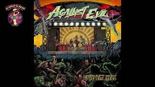 Against Evil - Give Em Hell 2024