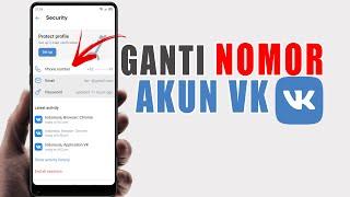 Cara Mengganti Nomor Akun VK Lewat Google Chrome