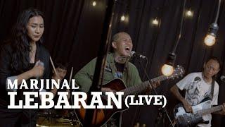 MARJINAL - Lebaran LIVE  Berbagi Musik Spesial Idul Fitri