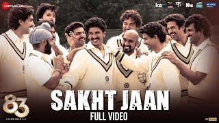 Sakht Jaan - Full Video  83  Ranveer Singh Kabir Khan  Pritam Amit Mishra Jaideep Sahni