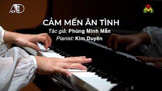 Piano cover - Cảm Mến Ân Tình - Phùng Minh Mẫn - Pianist Kim Duyên  Thánh Ca Cộng Đồng