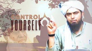 How To Control Your Mind Thoughts Nafs  Self Control Dr Israr Ahmed  Engineer Muhammad Ali Mirza
