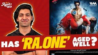 Ra.One  Has It Aged Well? ft @TriedRefusedProductions