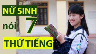 VTC14  Gặp nữ sinh xứ Nghệ nói 7 thứ tiếng