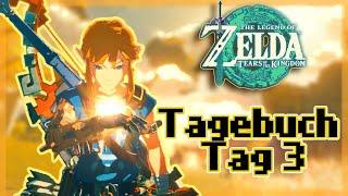 Erkundung Blödsinn und KEINE Story xDD - Tag 3 Zelda Tears of the Kingdom Tagebuch