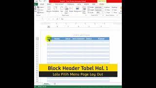 Cara Menampilkan Header Tabel Excel ditiap Halaman