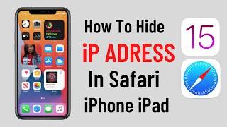 How To Hide Safari iP Adress From Trackers in iPhone { iOS 15 }