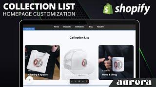 Shopify Collection List  Theme Customization Aurora