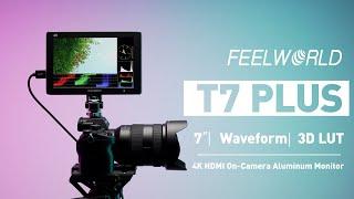 FEELWORLD T7 PLUS 7 On-Camera Monitor with Waveform and 3D LUT