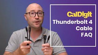 CalDigit Thunderbolt 4 Cables FAQ