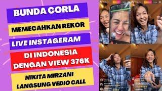 18 Oktober 2022Bunda Corla Memechakan Rekor Orang indonesia Live di Instagram dengan Viewer 376K