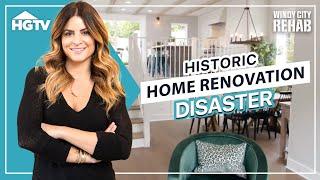 Turning a DISASTROUS Historic Home Renovation into a Dream Home  Windy City Rehab  HGTV