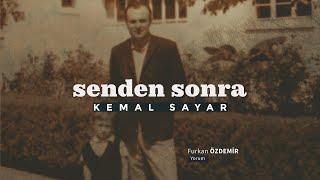 Kemal Sayar  Senden Sonra