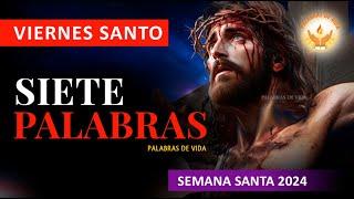 ORACION de VIERNES SANTO ️ LAS 7 PALABRAS  Semana Santa 2024