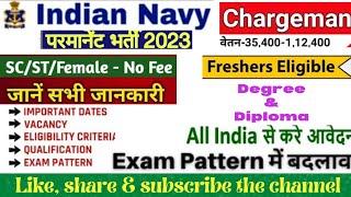 Indian Navy Chargeman recruitment 2023  Indian Navy Chargeman vacancy  complete information
