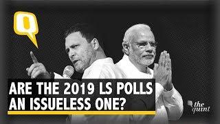 What Are the Election Issues in the 2019 Lok Sabha Polls?  The Quint
