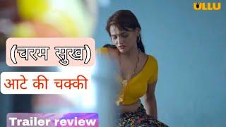 Charm Sukh - Aate ki Chakki Ullu official video trailer review