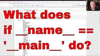 What does if __name__ == __main__  do in Python?