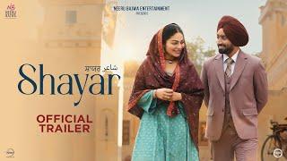 Shayar شاعر Official Trailer - Satinder Sartaaj  Neeru Bajwa  Latest Punjabi Movies 2024