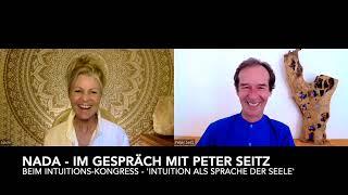 Nada beim INTUITIONS KONGRESS - interviewt von Peter Seitz  INTUITION ALS SPRACHE DER SEELE