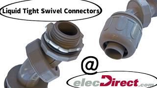 Liquid Tight Swivel Connectors