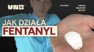 Fentanyl - czy naprawdę jest tak niebezpieczny?